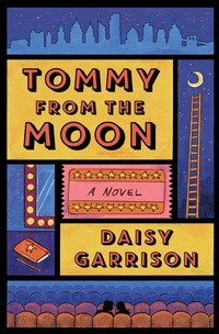 Enlarge image Cover: Tommy from the Moon - Flatiron Books
