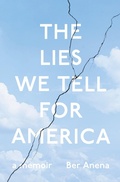 Cover: The Lies We Tell for America - Flatiron Books