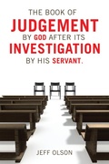 Cover: The Book of Judgement by God after its Investigation by his Servant. - iUniverse
