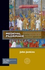 Cover: Medieval Pilgrimage - Arc Humanities Press
