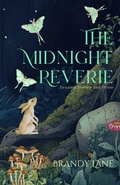 Cover: The Midnight Reverie - Where Beautiful Inks LLC