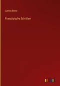 Cover: Franz&ouml;sische Schriften - Outlook Verlag