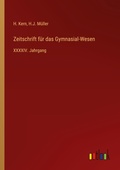 Cover: Zeitschrift f&uuml;r das Gymnasial-Wesen - Outlook Verlag