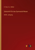 Cover: Zeitschrift f&uuml;r das Gymnasial-Wesen - Outlook Verlag