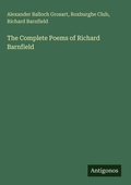 Cover: The Complete Poems of Richard Barnfield - Antigonos Verlag