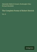 Cover: The Complete Poems of Robert Herrick - Antigonos Verlag