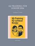 Cover: IQ-Training f&uuml;r Kinder 2026 - BoD - Books on Demand