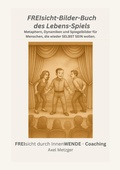 Cover: FREIsicht-Bilder-Buch des Lebens-Spiels - BoD - Books on Demand