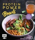 Cover: Protein Power Bowls - Edition Michael Fischer / EMF Verlag