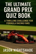 Cover: The Ultimate Grand Prix Quiz Book : 1000 Q&A (Quiz Books - Sports) - Jason Nightshade