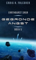 Cover: Gegronde angst (Earthburst Saga, #5) - Transfiction
