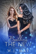 Cover: Building the New - Dark Shadow Publishing