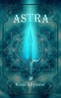 Cover: Astra - Kim Idynne