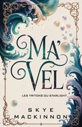 Cover: Ma'vel : Les Tritons du Starlight (Starlight: L'Agence de rencontres intergalactique) - Peryton Press