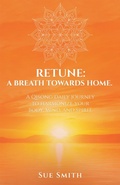 Cover: Retune: A Breath Towards Home. - Balboa Press UK