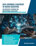 Cover: Data-Informed Leadership in Higher Education: An Executive Playbook for Institutional Excellence - Bentham Science Publishers Singapore Pte. Ltd.