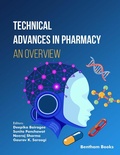 Cover: Technical Advances in Pharmacy: An Overview - Bentham Science Publishers Singapore Pte. Ltd.