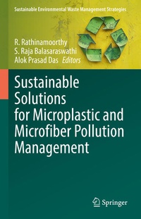 Enlarge image Cover: Sustainable Solutions for Microplastic and Microfiber Pollution Management - Springer