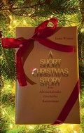 Cover: A Short Christmas Story - tredition