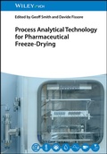 Cover: Process Analytical Technology for Pharmaceutical Freeze-Drying - Wiley-VCH