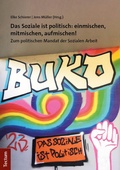Cover: Das Soziale ist politisch: einmischen, mitmischen, aufmischen! - Tectum Wissenschaftsverlag