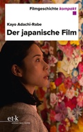 Cover: Der japanische Film - Edition Text + Kritik