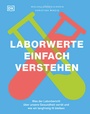 Cover: Laborwerte einfach verstehen - DK Verlag Dorling Kindersley