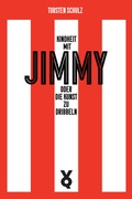 Cover: Kindheit mit Jimmy oder Die Kunst zu dribbeln - Verlag Voland & Quist