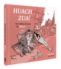 Cover: Huach Zua! So reden d&acute;Leut in Wien - Favoritenpresse GmbH