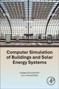 Enlarge image Cover: Computer Simulation of Buildings and Solar Energy Systems - Elsevier