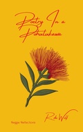 Cover: Poetry in a Pohutukawa (Reggie Reflections, #2) - Rhythmic Weave Books