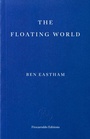 Cover: The Floating World - Fitzcarraldo Editions
