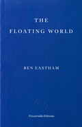 Cover: The Floating World - Fitzcarraldo Editions