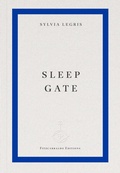 Cover: Sleep Gate - Fitzcarraldo Editions