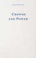 Cover: Crowds and Power - Fitzcarraldo Editions