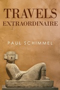 Cover: Travels Extraordinaire - Olympia Publishers