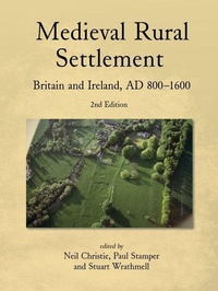 Enlarge image Cover: Medieval Rural Settlement - Oxbow Books
