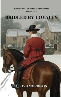 Enlarge image Cover: Bridled by Loyalty - Brindle Books Ltd