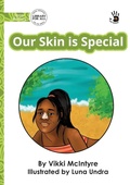 Cover: Our Skin is Special - Our Yarning - Library for All