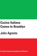 Cover: Cucina Italiana Comes to Brooklyn - Casertavecchia Press