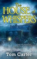 Cover: The House of Whispers - Rowan Prose Publishing, LLC