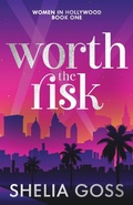 Cover: Worth the Risk - Honey Blossom Press