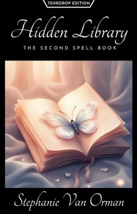 Enlarge image Cover: Hidden Library: The Second Spell Book (Teardrop Edition) - Stephanie Van Orman
