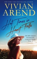 Cover: Hot Times in Heart Falls - Arend Publishing Inc