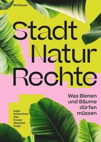 Enlarge image Cover: Stadt Natur Rechte - Birkhäuser