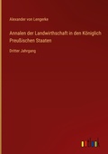 Cover: Annalen der Landwirthschaft in den K&ouml;niglich Preu&szlig;ischen Staaten - Outlook Verlag