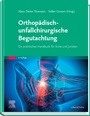 Cover: Orthopädisch-unfallchirurgische Begutachtung - Urban & Fischer