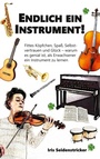 Cover: Endlich ein Instrument! - BoD - Books on Demand