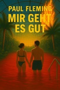 Cover: Mir geht es gut 1 - BookRix