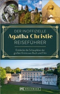 Cover: Der inoffizielle Agatha Christie Reisef&uuml;hrer - Bruckmann Verlag